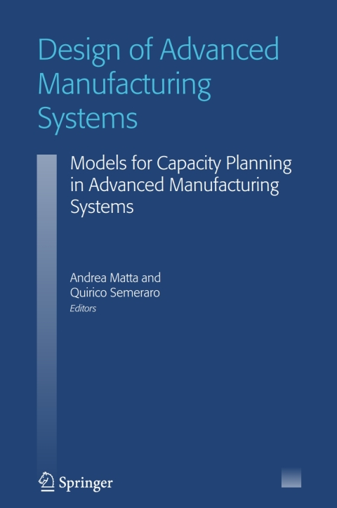 Cover image for book Design of Advanced Manufacturing Systems