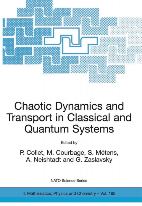 Cover image for book Chaotic Dynamics and Transport in Classical and Quantum Systems