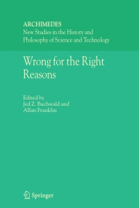 Omslagafbeelding: Wrong for the Right Reasons 1st edition 9781402030475