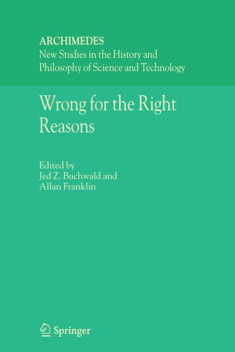 Cover image for book Wrong for the Right Reasons