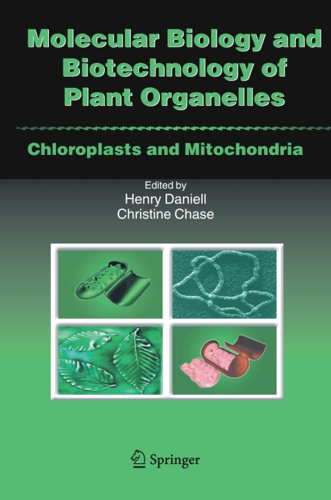 Cover image for book Molecular Biology and Biotechnology of Plant Organelles