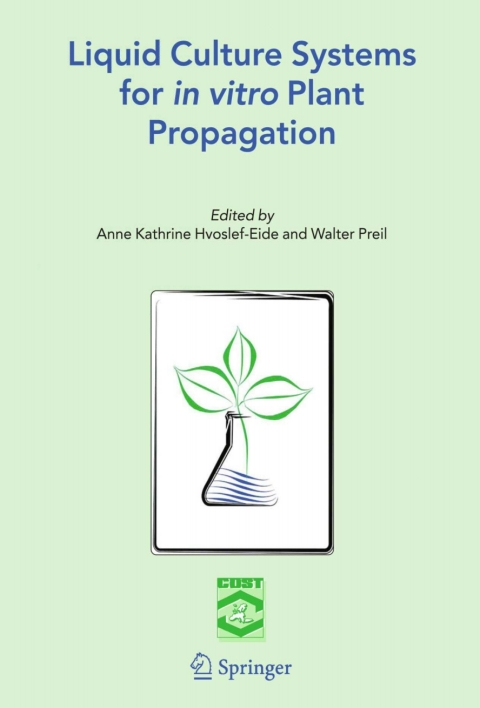 Cover image for book Liquid Culture Systems for in vitro Plant Propagation