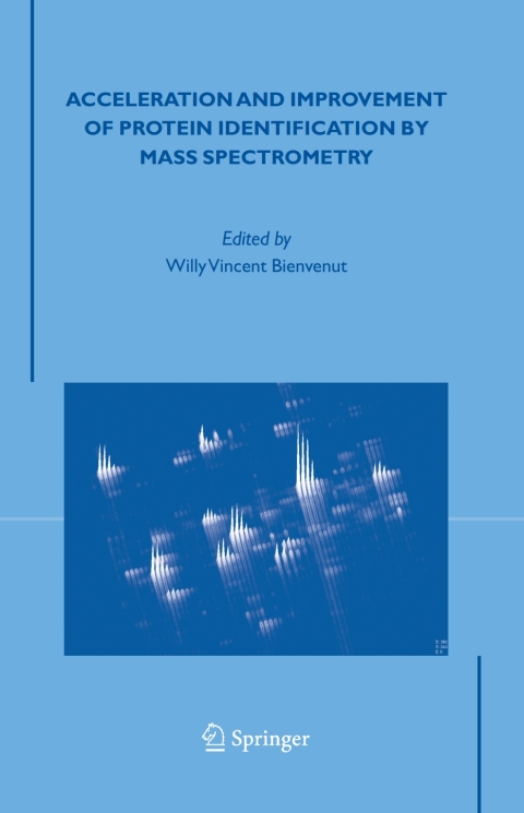 Cover image for book Acceleration and Improvement of Protein Identification by Mass Spectrometry