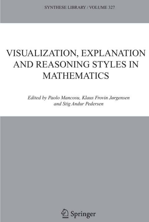Cover image for book Visualization, Explanation and Reasoning Styles in Mathematics