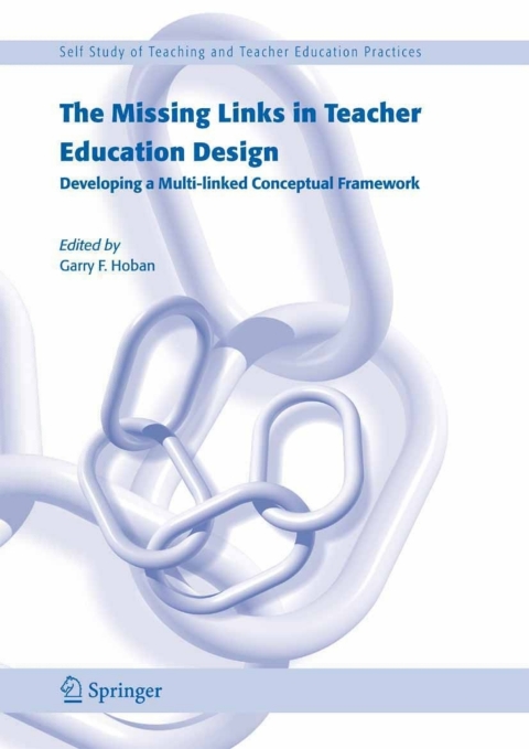 Cover image for book The Missing Links in Teacher Education Design