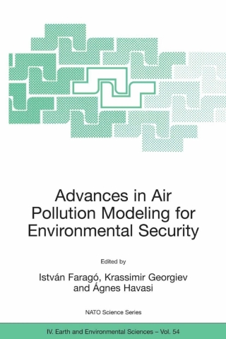 Advances in Air Pollution Modeling for Environmental Security