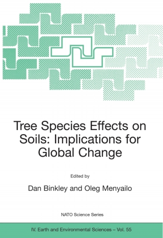 Tree Species Effects on Soils: Implications for Global Change