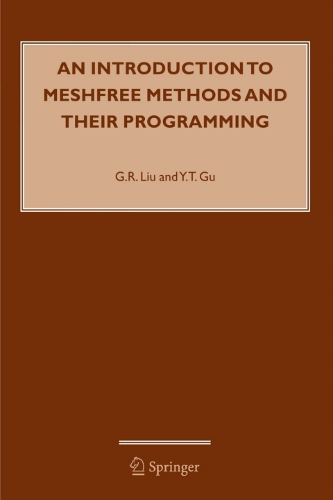Cover image for book An Introduction to Meshfree Methods and Their Programming