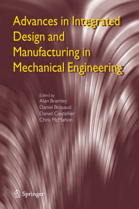 Cover image for book Advances in Integrated Design and Manufacturing in Mechanical Engineering