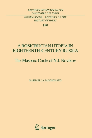 A Rosicrucian Utopia in Eighteenth-Century Russia