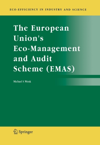 The European Union's Eco-Management and Audit Scheme (EMAS)