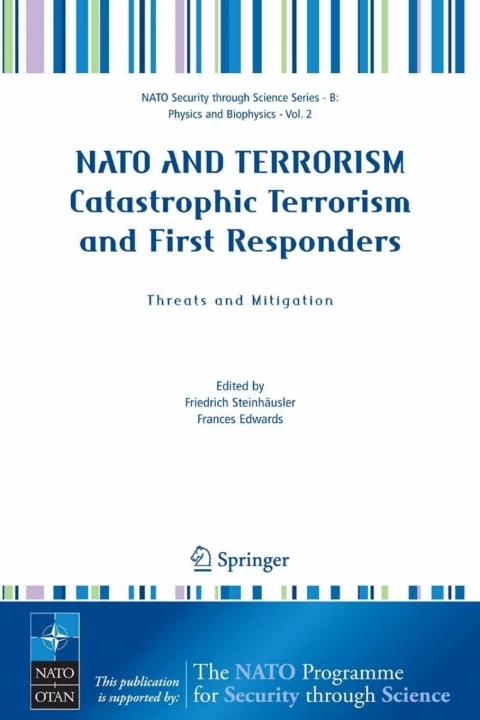 Cover image for book NATO AND TERRORISM Catastrophic Terrorism and First Responders: Threats and Mitigation