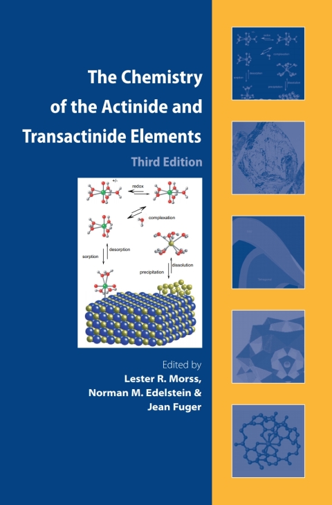 Cover image for book The Chemistry of the Actinide and Transactinide Elements (3rd ed., Volumes 1-5)