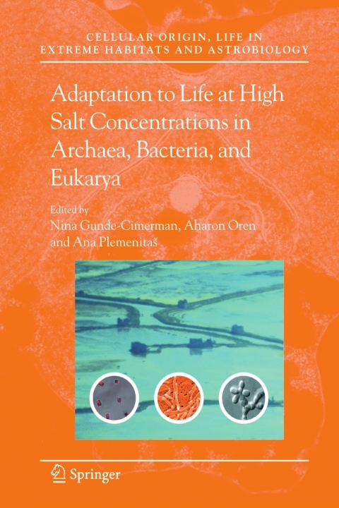 Cover image for book Adaptation to Life at High Salt Concentrations in Archaea, Bacteria, and Eukarya