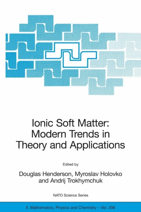 Cover image for book Ionic Soft Matter: Modern Trends in Theory and Applications