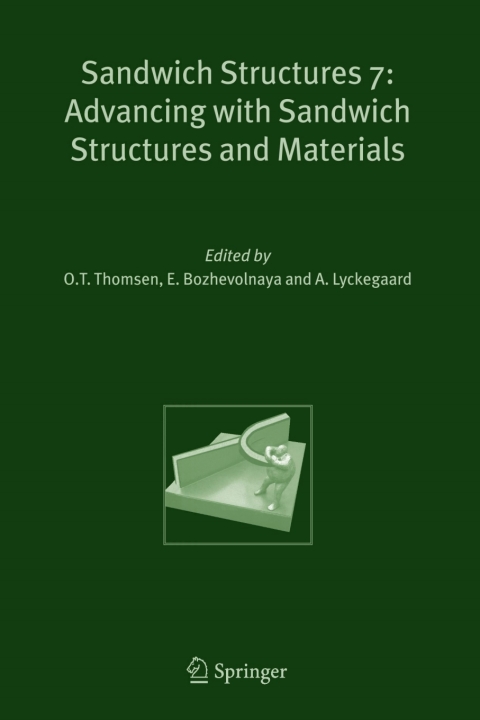 Cover image for book Sandwich Structures 7: Advancing with Sandwich Structures and Materials