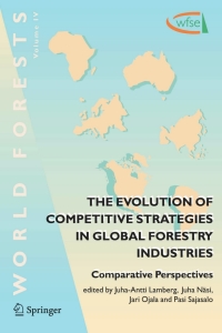صورة الغلاف: The Evolution of Competitive Strategies in Global Forestry Industries 1st edition 9781402040153
