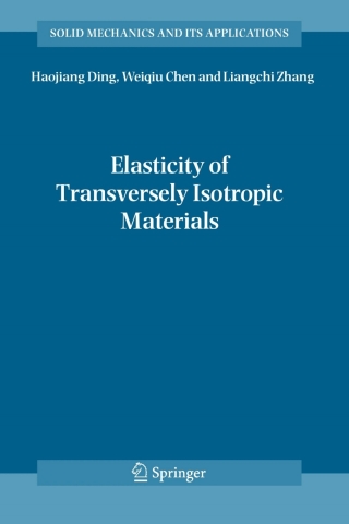 Elasticity of Transversely Isotropic Materials