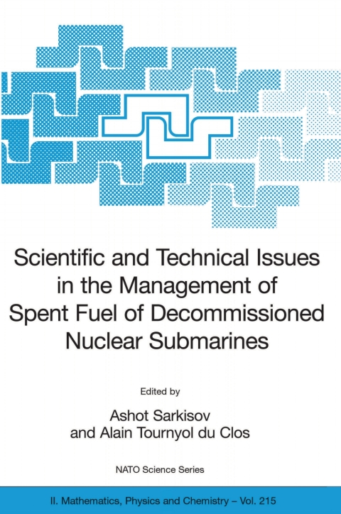 Cover image for book Scientific and Technical Issues in the Management of Spent Fuel of Decommissioned Nuclear Submarines