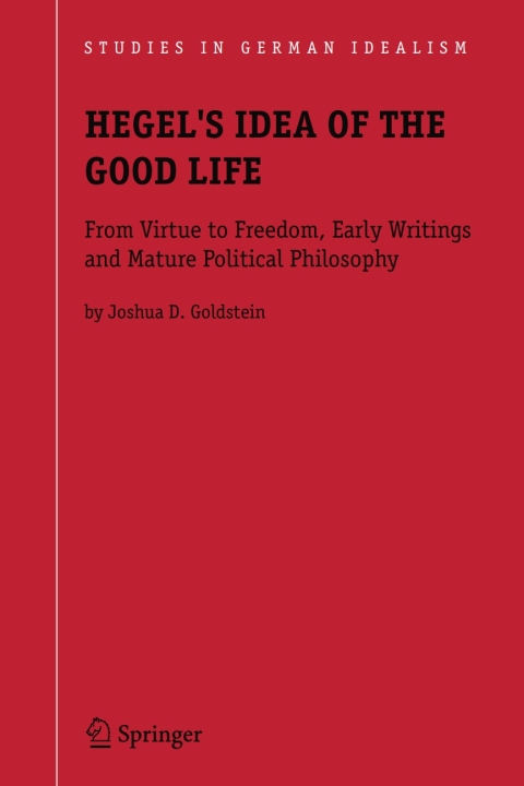 Cover image for book Hegel's Idea of the Good Life