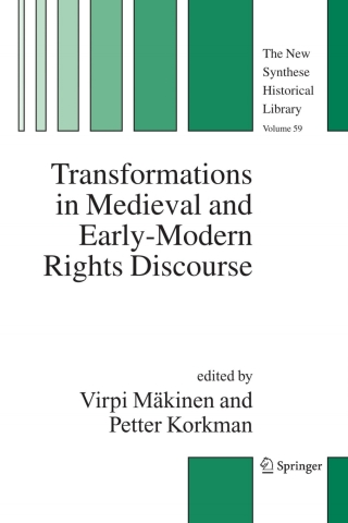 Transformations in Medieval and Early-Modern Rights Discourse