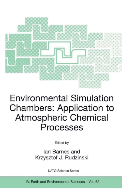 Environmental Simulation Chambers: Application to Atmospheric Chemical Processes 