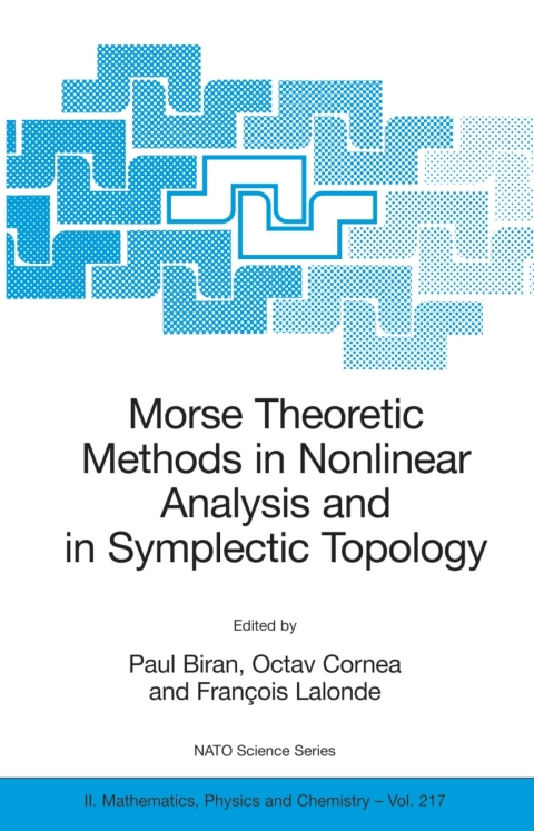 Cover image for book Morse Theoretic Methods in Nonlinear Analysis and in Symplectic Topology