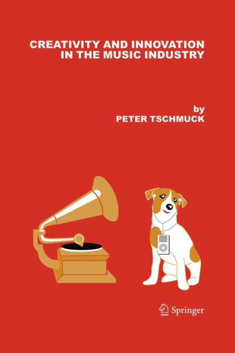 Cover image for book Creativity and Innovation in the Music Industry