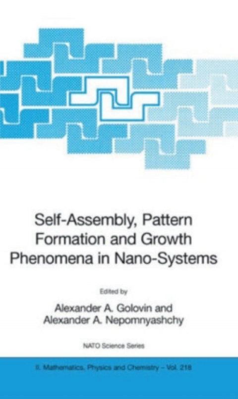 Cover image for book Self-Assembly, Pattern Formation and Growth Phenomena in Nano-Systems