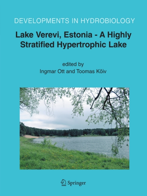 Cover image for book Lake Verevi, Estonia - A Highly Stratified Hypertrophic Lake