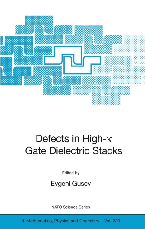 Cover image for book Defects in HIgh-k Gate Dielectric Stacks
