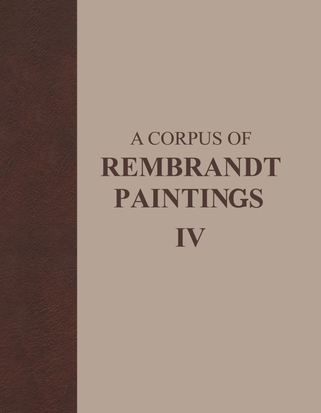 ISBN 9781402044410 product image for A Corpus of Rembrandt Paintings IV - 1st Edition (eBook Rental) | upcitemdb.com