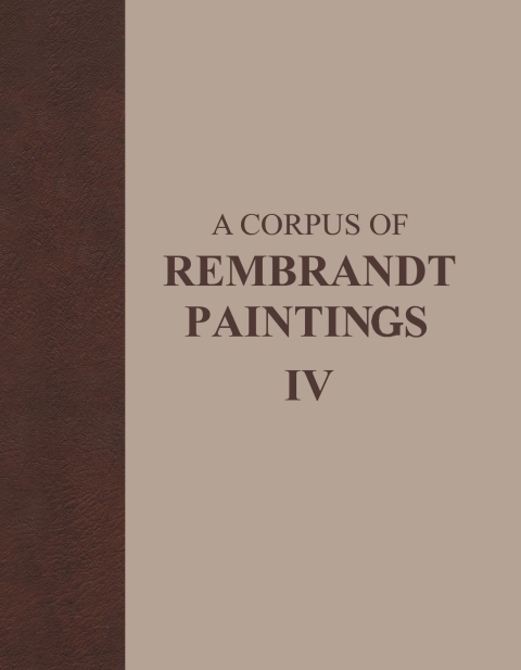 Cover image for book A Corpus of Rembrandt Paintings IV