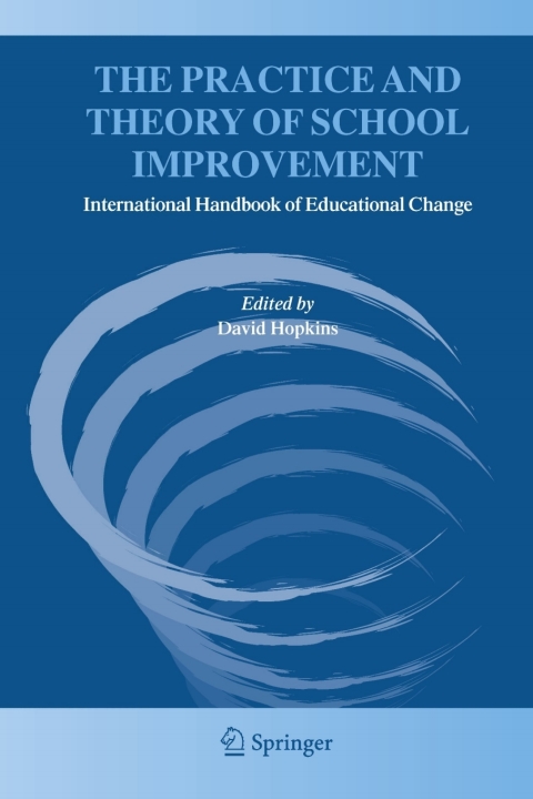 The Practice and Theory of School Improvement 
