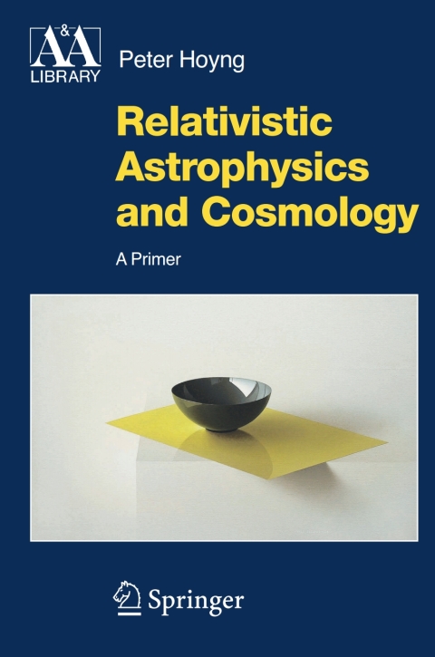 Cover image for book Relativistic Astrophysics and Cosmology