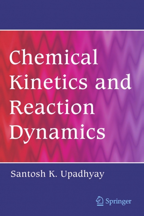 Cover image for book Chemical Kinetics and Reaction Dynamics