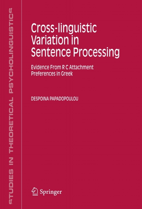 Cover image for book Cross-linguistic Variation in Sentence Processing