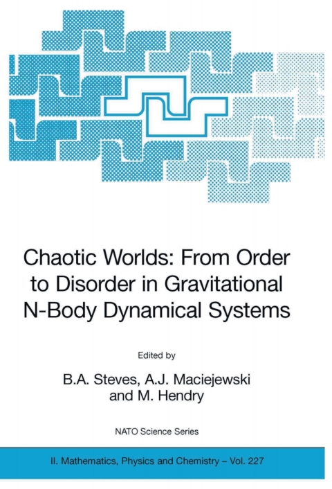 Cover image for book Chaotic Worlds: from Order to Disorder in Gravitational N-Body Dynamical Systems