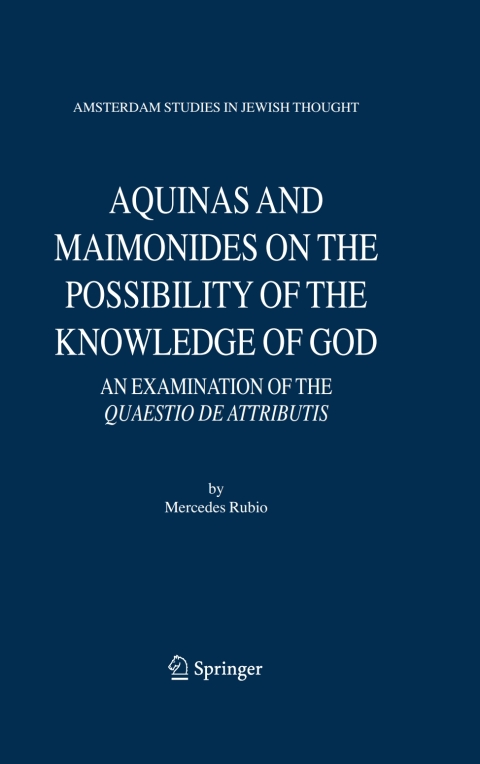 Cover image for book Aquinas and Maimonides on the Possibility of the Knowledge of God