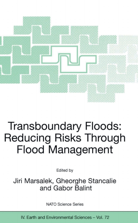 Transboundary Floods: Reducing Risks Through Flood Management 