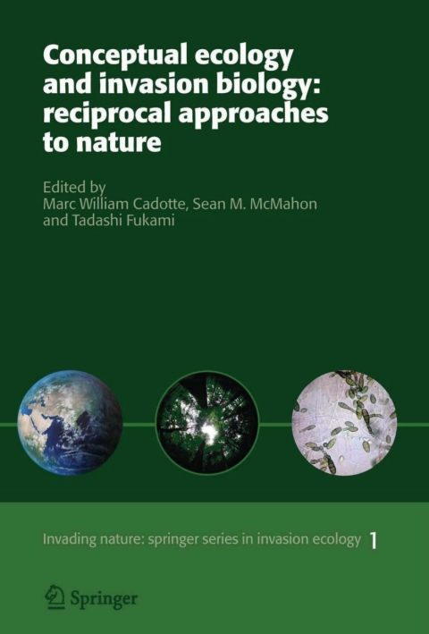 Cover image for book Conceptual Ecology and Invasion Biology: Reciprocal Approaches to Nature