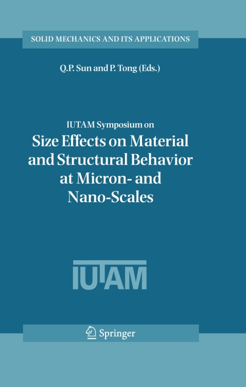 Cover image for book IUTAM Symposium on Size Effects on Material and Structural Behavior at Micron- and Nano-Scales