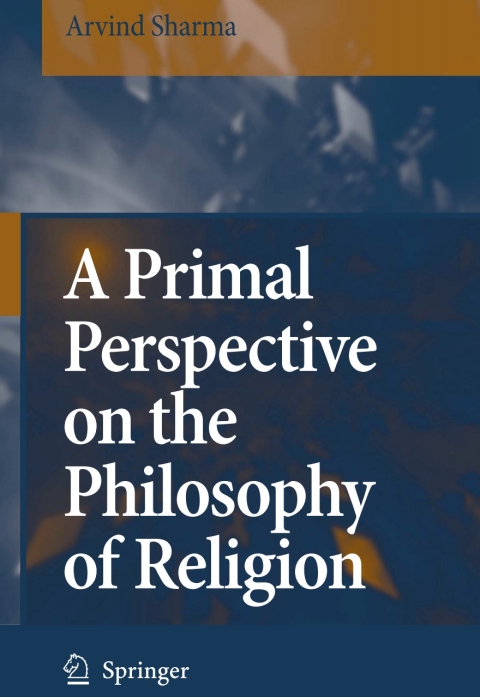 A Primal Perspective on the Philosophy of Religion 