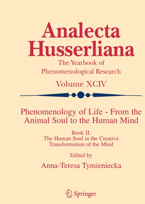 Cover image for book Phenomenology of Life - From the Animal Soul to the Human Mind