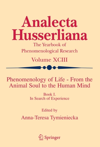 Phenomenology of Life - From the Animal Soul to the Human Mind