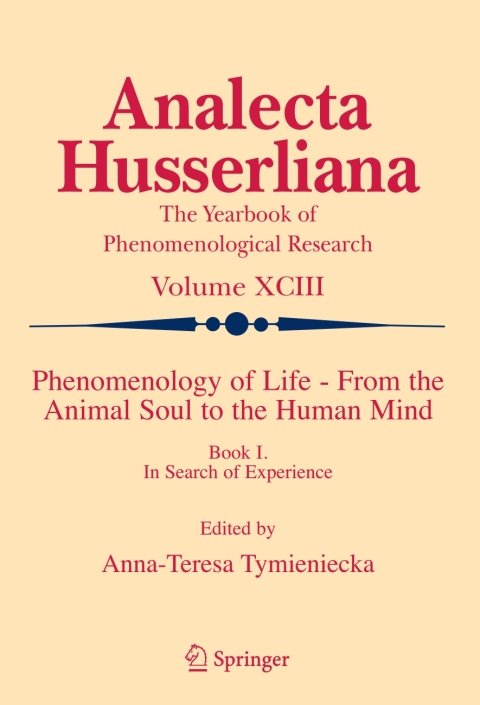 Cover image for book Phenomenology of Life - From the Animal Soul to the Human Mind