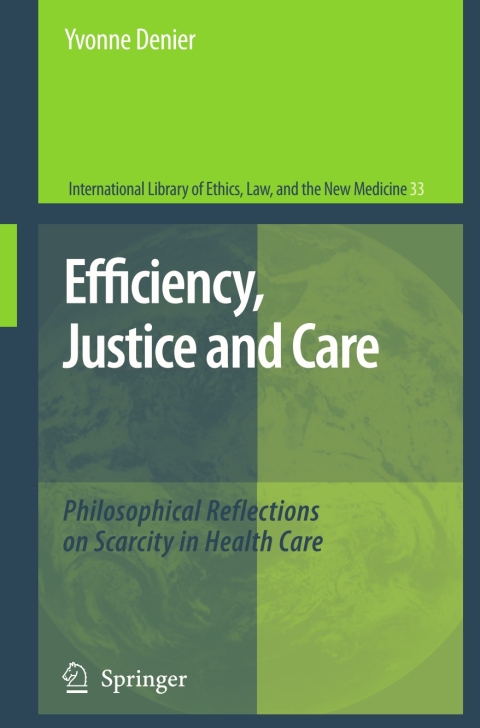 Cover image for book Efficiency, Justice and Care