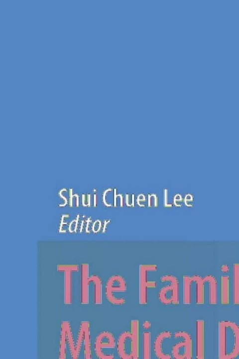 Cover image for book The Family, Medical Decision-Making, and Biotechnology