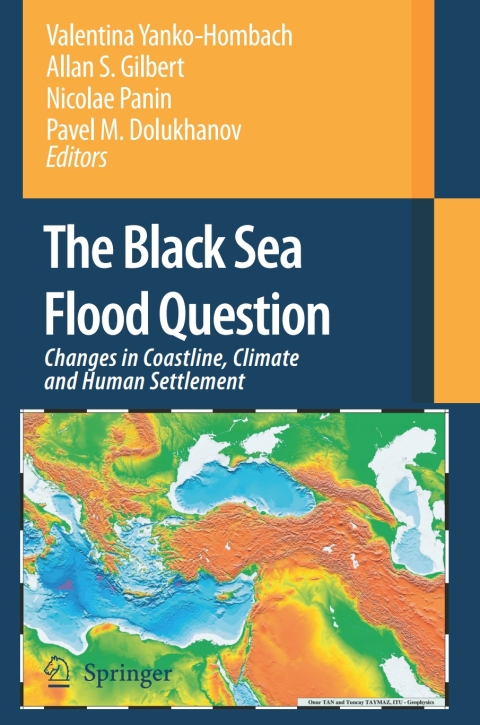 Cover image for book The Black Sea Flood Question: Changes in Coastline, Climate and Human Settlement