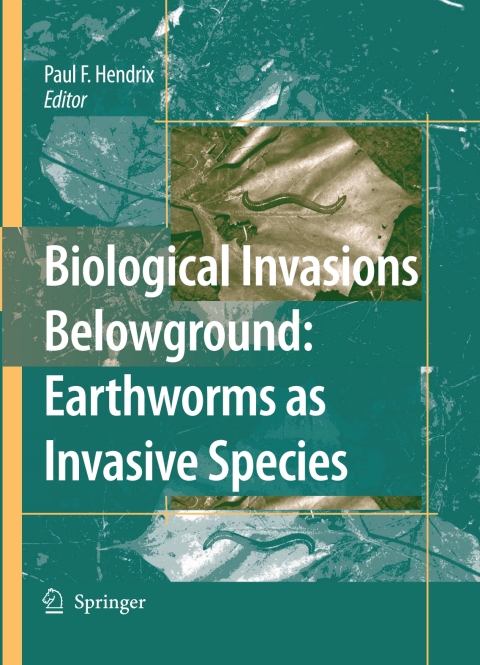 Cover image for book Biological Invasions Belowground: Earthworms as Invasive Species